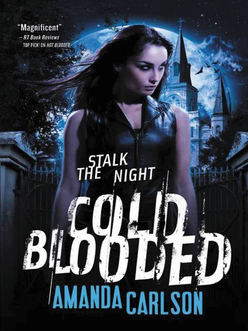 Title details for Cold Blooded by Amanda Carlson - Available